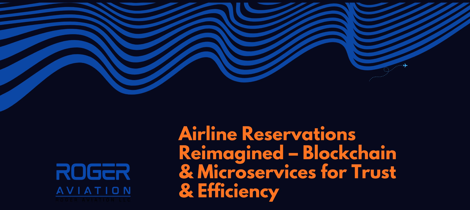 Airline Reservations Reimagined