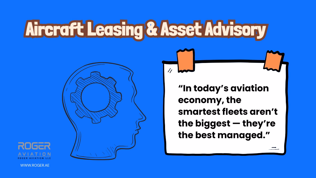 Aircraft Leasing & Asset Advisory
