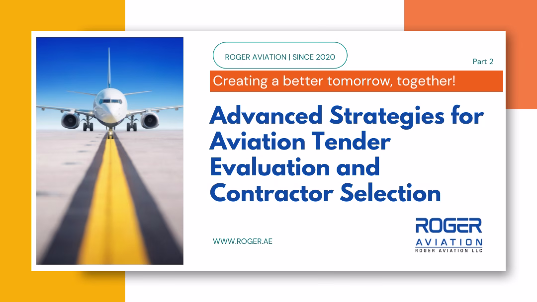 Advanced Strategies for Aviation Tender Evaluation and Contractor Selection